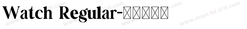 Watch Regular字体转换